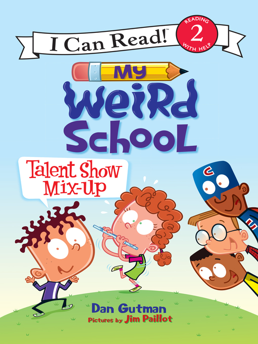 Title details for Talent Show Mix-Up by Dan Gutman - Available